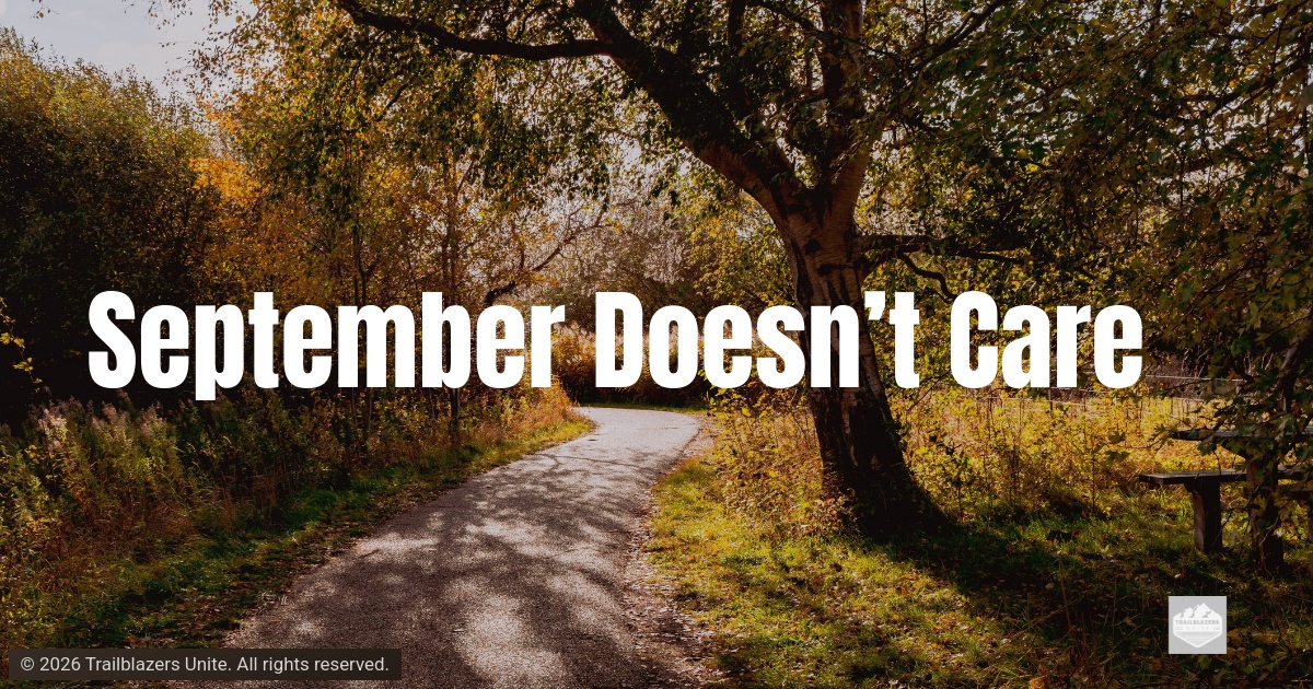 September Doesn’t Care