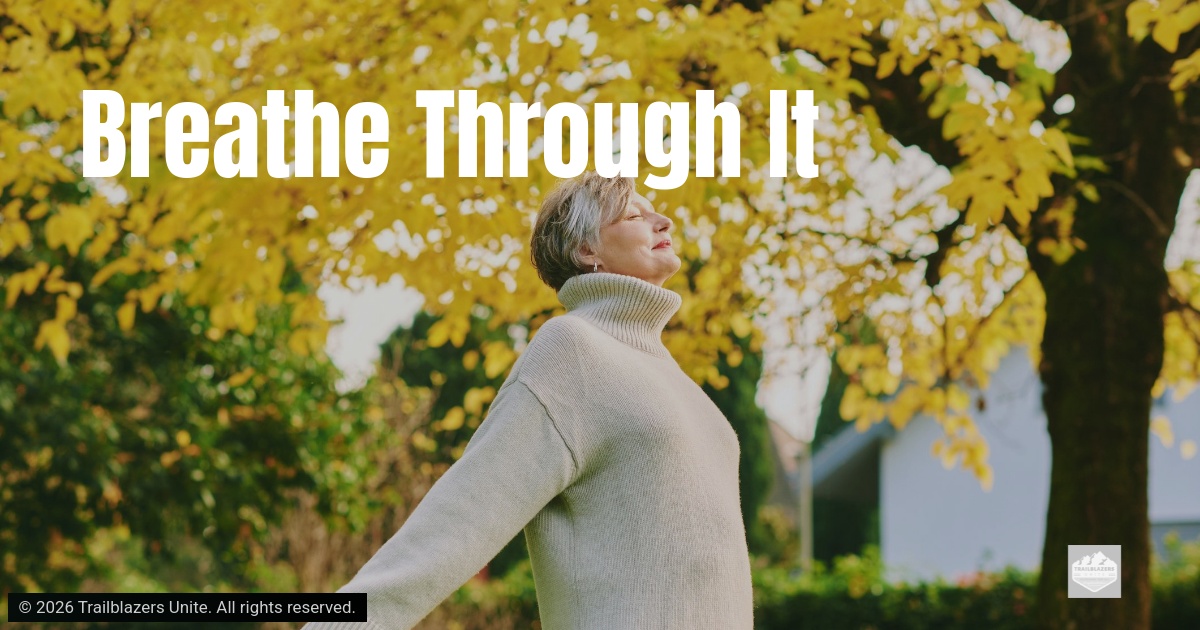 Breathe Through It