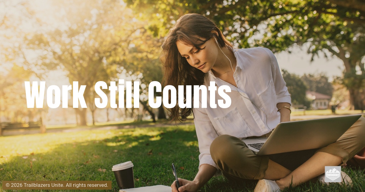 Work Still Counts