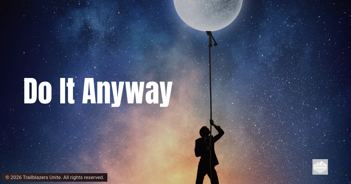 Silhouetted figure climbing a rope toward the moon in a star-filled sky, symbolizing persistence, courage, and action despite doubt.
